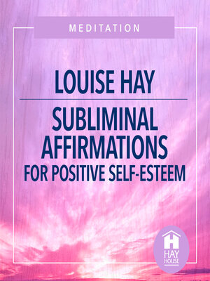 cover image of Subliminal Affirmations for Positive Self-Esteem